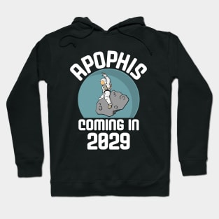 Apophis is Coming 2029 Astronaut Riding and Asteroid Hoodie